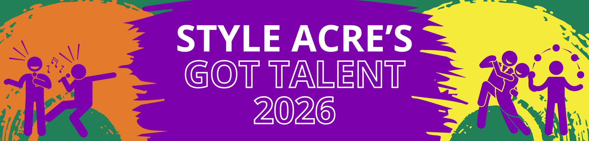 Banner with the words Style Acre' Got Talent